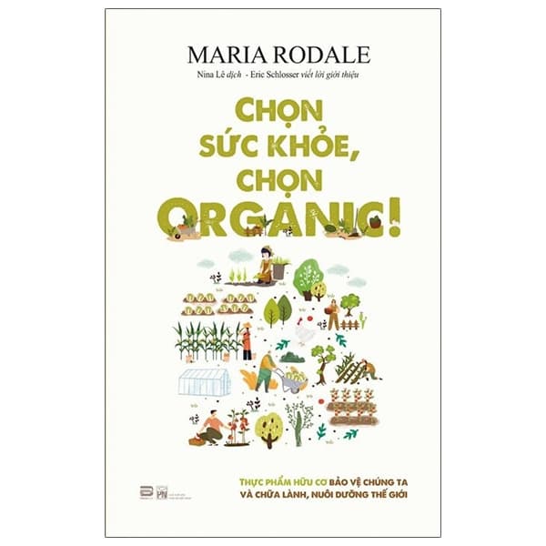 Sách Chọn Sức Khỏe, Chọn Organic ! - Organic Manifesto - Maria Rodale