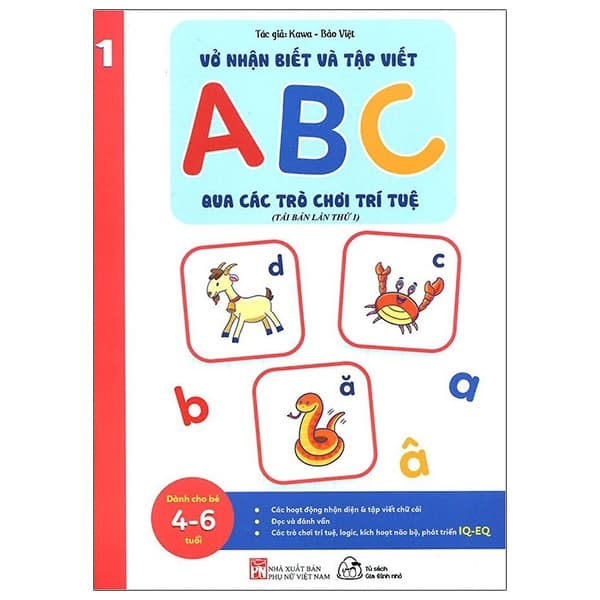 Sách Vở Nhận Biết Và Tập Viết ABC Qua Các Trò Chơi Trí Tuệ - Tập 1 - Kawa
