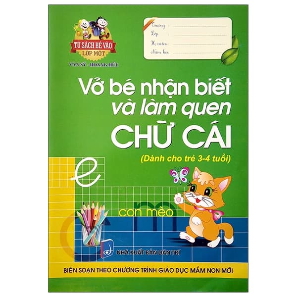 Sách Vở Bé Nhận Biết Và Làm Quen Chữ Cái (Dành Cho Trẻ 3 - 4 Tuổi) - Hoàng Hữu