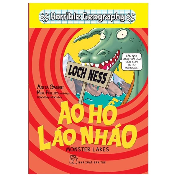 Sách Horrible Geography - Ao Hồ Láo Nháo - Anita Ganeri