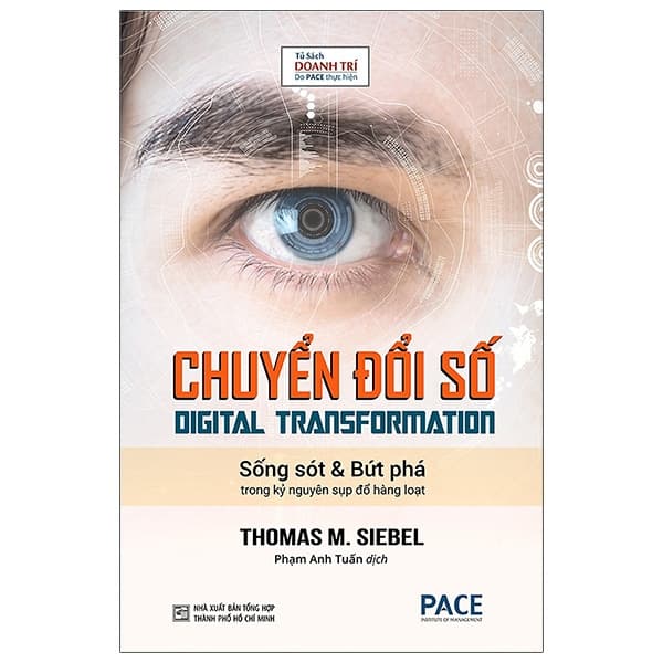 Sách Chuyển Đổi Số - Digital Transformation (Tái Bản 2021) - Tom Siebel