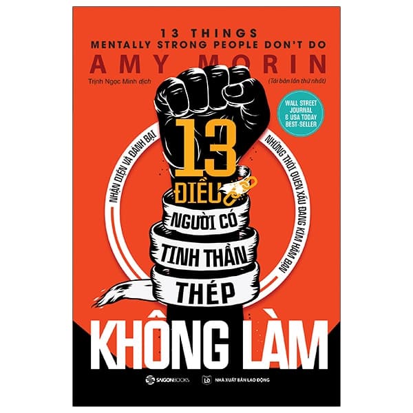 Sách 13 Điều Người Có Tinh Thần Thép Không Làm (Tái Bản 2020) - Amy Morin