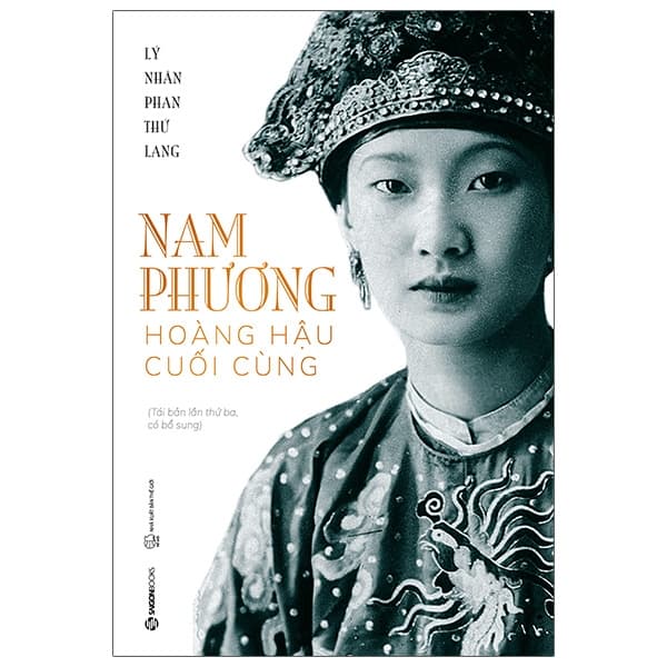 Sách Nam Phương - Hoàng Hậu Cuối Cùng (Tái Bản 2026) - Lý Nhân Phan Thứ Lang