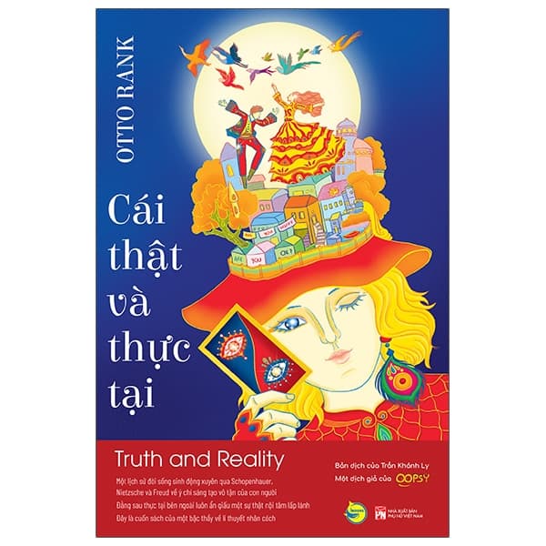 Sách Cái Thật Và Thực Tại - Truth And Reality - Otto Rank