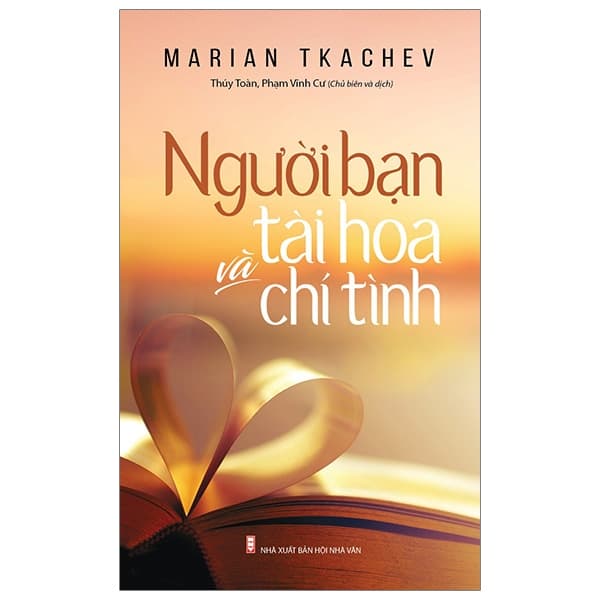 Sách Người Bạn Tài Hoa Và Chí Tình - Chí Tinh