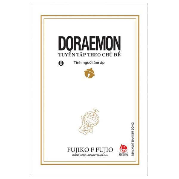 Truyện Tranh Doraemon - Tuyển Tập Theo Chủ Đề - Tập 8 - Tình Người Ấ - Fujiko F Fujio