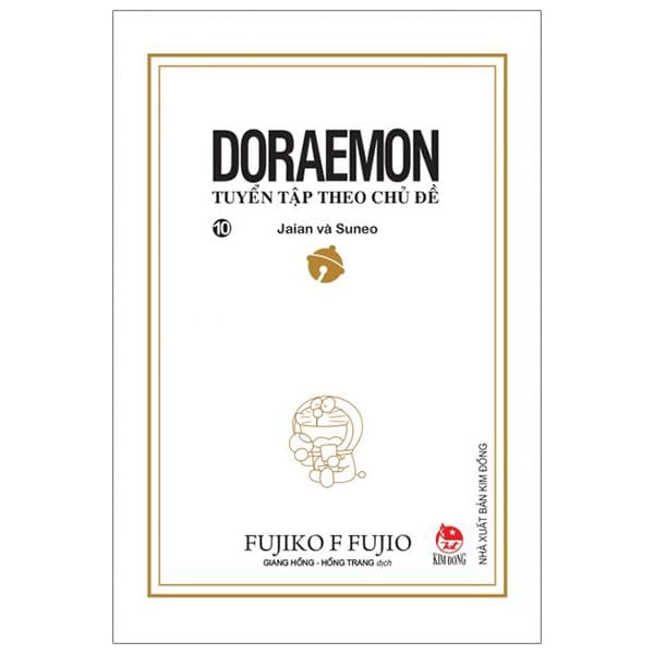 Truyện Tranh Doraemon - Tuyển Tập Theo Chủ Đề - Tập 10 - Jaian Và Suneo ( - Fujiko F Fujio