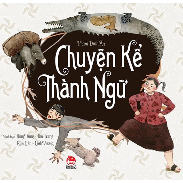 Sách Chuyện Kể Thành Ngữ (Tái Bản 2019) - Kim Ân