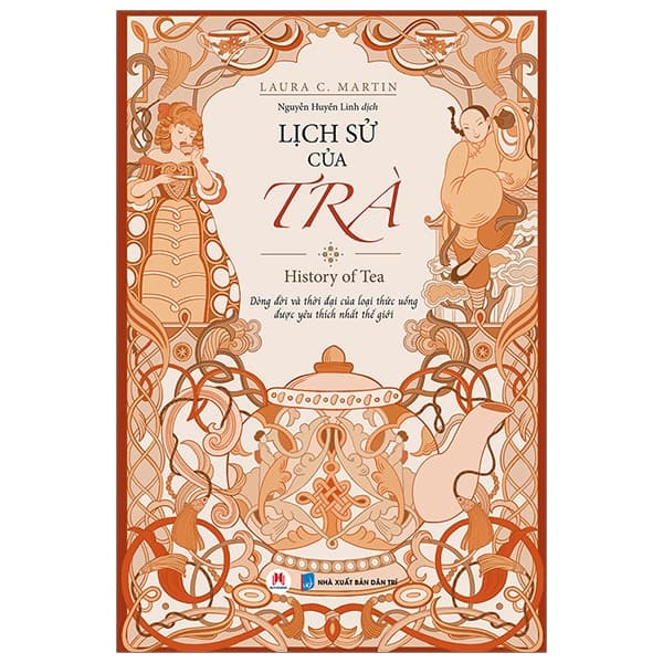 Sách Lịch Sử Của Trà - Laura C Martin