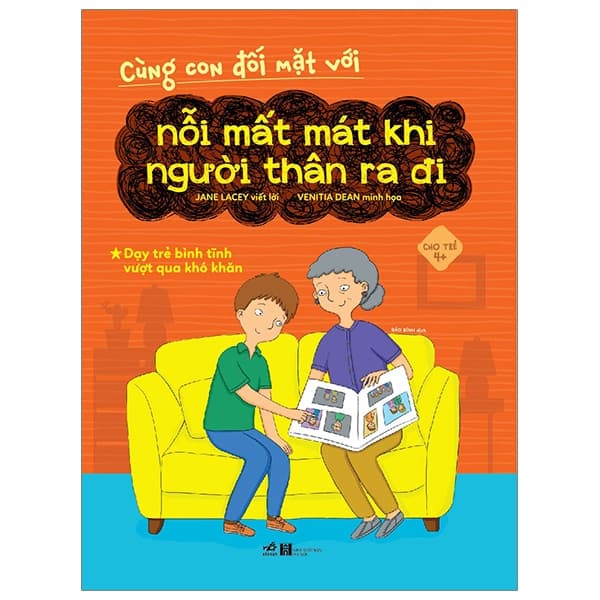Sách Cùng Con Đối Mặt Với Nỗi Mất Mát Khi Người Thân Ra Đi - Jane Lacey
