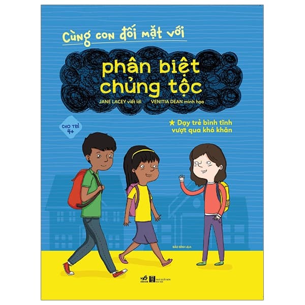 Sách Cùng Con Đối Mặt Với Phân Biệt Chủng Tộc - Jane Lacey