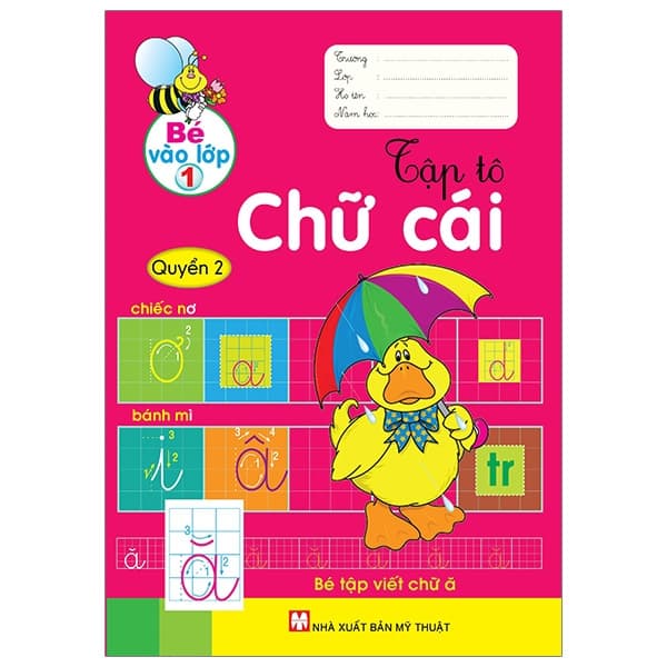 Sách Bé Vào Lớp 1 - Tập Tô Chữ Cái - Quyển 2 - Nhật Linh