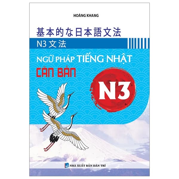 Sách Ngữ Pháp Tiếng Nhật Căn Bản N3 - Hoàng Khang