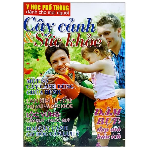 Sách Y Học Phổ Thông Dành Cho Mọi Người - Chuyên Đề: Cây Cảnh Và S� - Nhiều Tác Giả