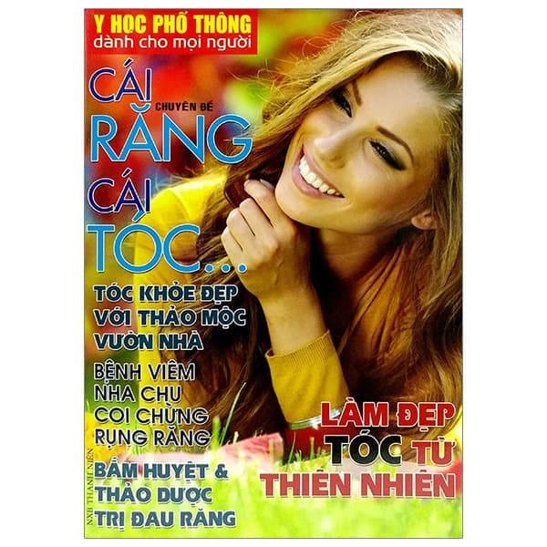 Sách Y Học Phổ Thông Dành Cho Mọi Người - Chuyên Đề: Cái Răng Cái T� - Nhiều Tác Giả