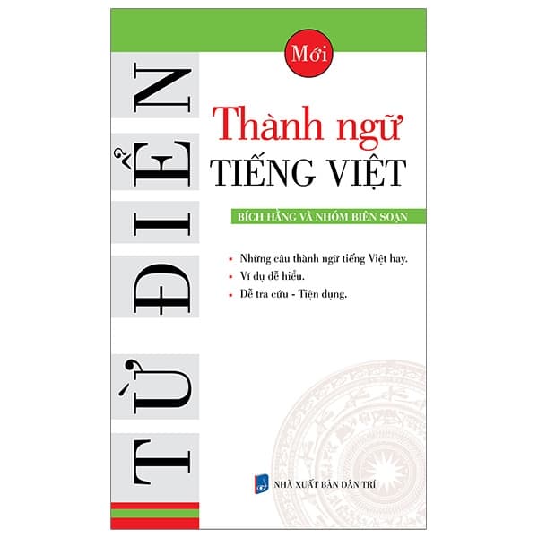 Sách Từ Điển Thành Ngữ Tiếng Việt - Bích Hằng