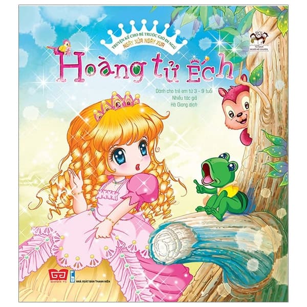 Sách Truyện Kể Cho Bé Trước Giờ Đi Ngủ - Ngày Xửa Ngày Xưa: Hoàng T - Nhiều Tác Giả