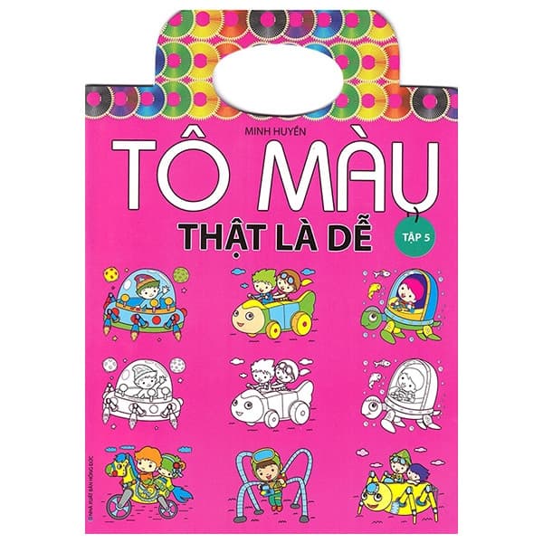 Sách Tô Màu Thật Là Dễ - Tập 5 - Minh Huyền