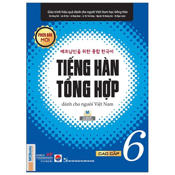 Sách Tiếng Hàn Tổng Hợp Dành Cho Người Việt Nam - Cao Cấp 6 - Bản Đe - Cho Hang Rok