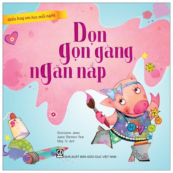 Sách Điều Hay Em Học Mỗi Ngày - Dọn Gọn Gàng, Ngăn Nắp - Luana Rinaldo