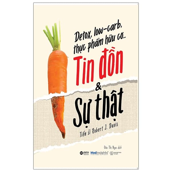 Sách Detox, Low-Carb, Thực Phẩm Hữu Cơ…Tin Đồn & Sự Thật - Robert J Davis