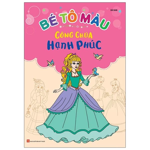 Sách Bé Tô Màu - Công Chúa Hạnh Phúc - Hạ