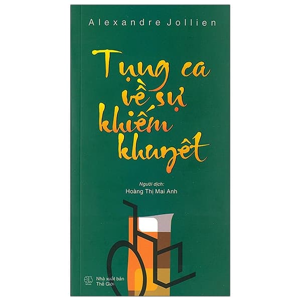 Sách Tụng Ca Về Sự Khiếm Khuyết - Alexandre Jollien