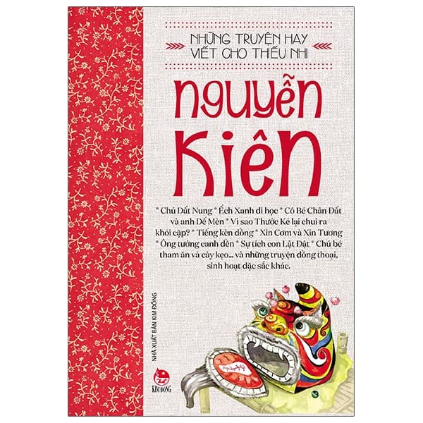 Sách Những Truyện Hay Viết Cho Thiếu Nhi - Nguyễn Kiên (Tái Bản 2020)