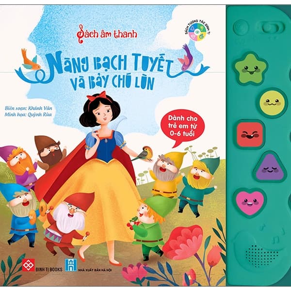 Sách Sách Âm Thanh - Nàng Bạch Tuyết Và Bảy Chú Lùn - Khánh Vân