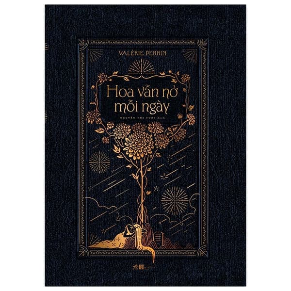 Hoa Vẫn Nở Mỗi Ngày - Valérie Perrin - Valérie Perrin