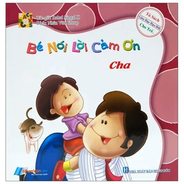 Sách Bé Nói Lời Cảm Ơn - Cha - Rahul Singal II