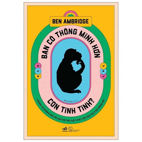 Sách Bạn Có Thông Minh Hơn Con Tinh Tinh - Ben Ambridge