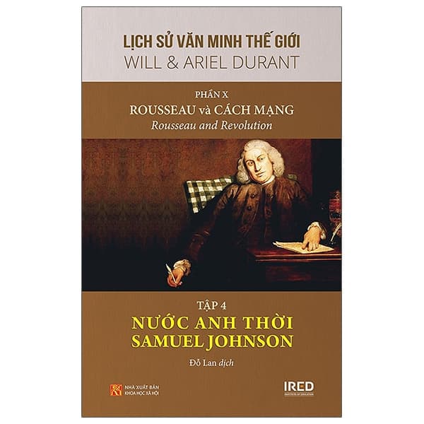 Sách Lịch Sử Văn Minh Thế Giới - Phần X: Rousseau Và Cách Mạng - Tập - Minh Minh