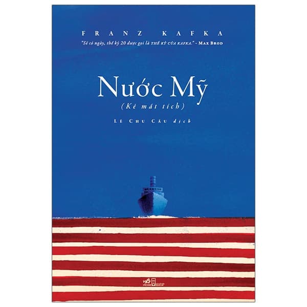 Sách Nước Mỹ (Kẻ Mất Tích) - Tái Bản 2020 - Franz Kafka