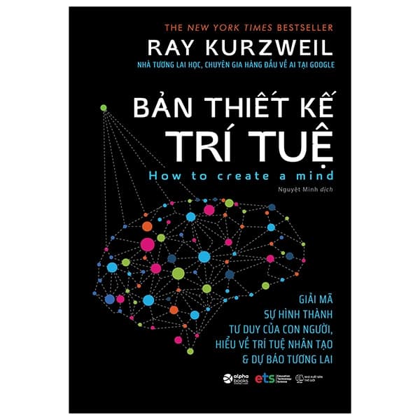Sách Bản Thiết Kế Trí Tuệ - Ray Kurzweil