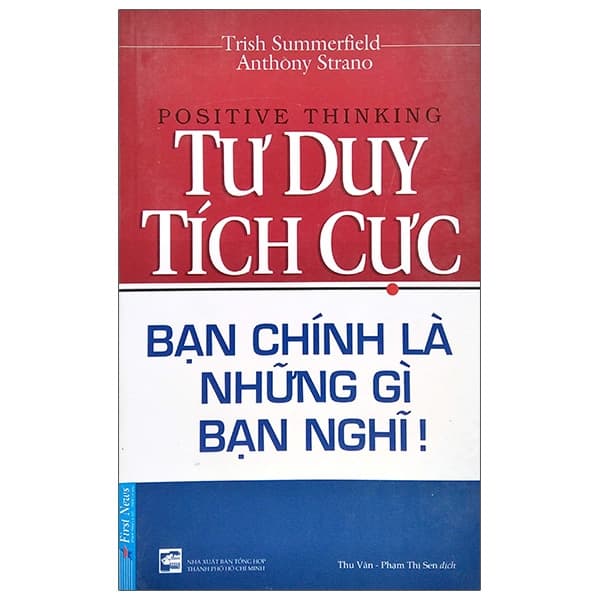 Sách Tư Duy Tích Cực (Tái Bản 2020) - Trish Summerfield