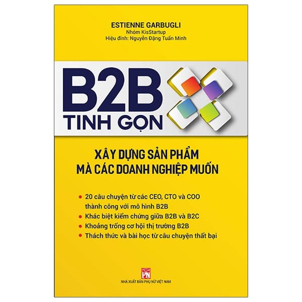 Sách B2B Tinh Gọn - Xây Dựng Sản Phẩm Mà Các Doanh Nghiệp Muốn - Estienne Garbugli