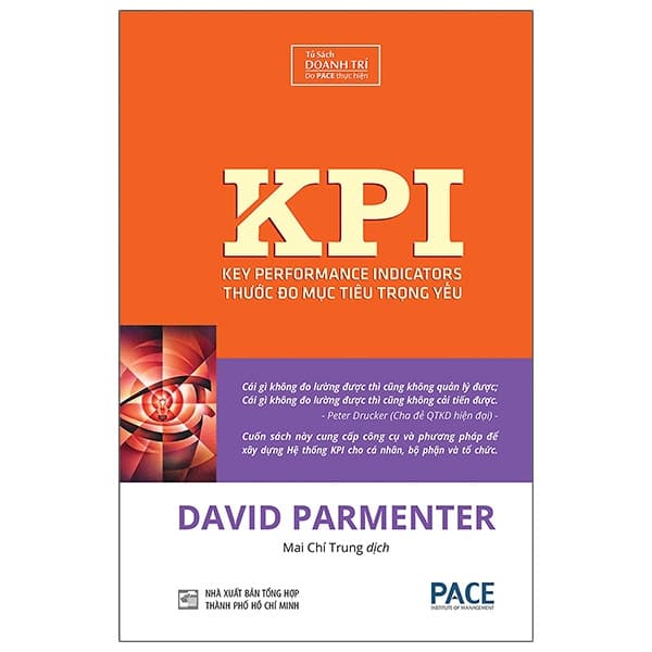 Sách KPI - Thước Đo Mục Tiêu Trọng Yếu (Tái Bản 2021) - David Parmenter