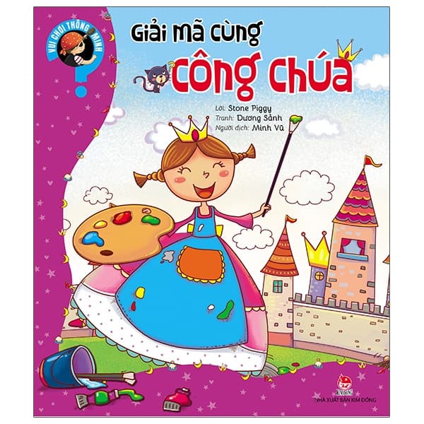 Sách Vui Chơi Thông Minh - Giải Mã Cùng Công Chúa