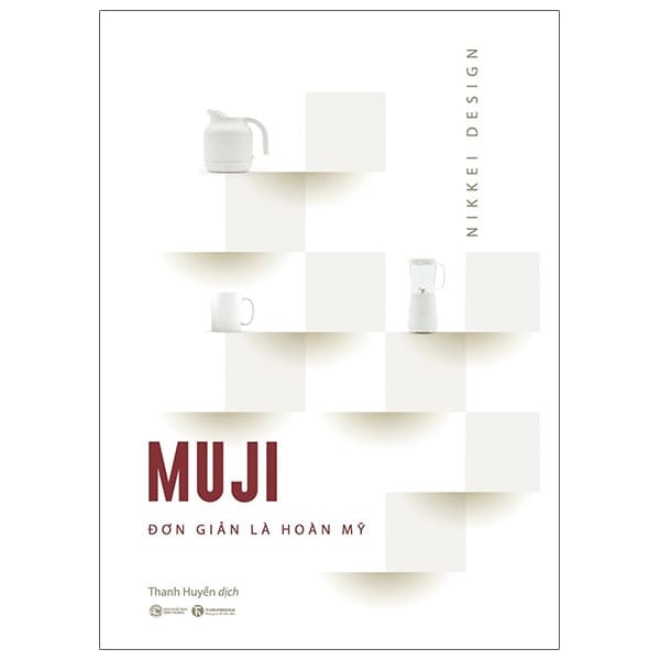 Sách Muji - Đơn Giản Là Hoàn Mỹ