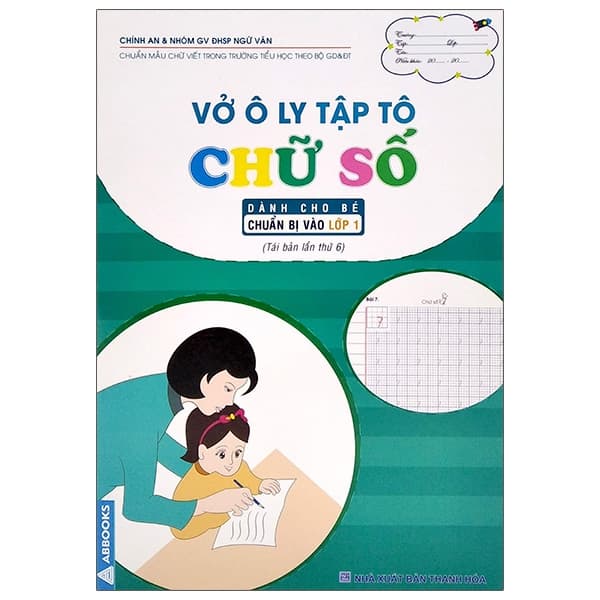 Sách Vở Ô Ly Tập Tô Chữ Số (Dành Cho Bé Chuẩn Bị Vào Lớp 1)