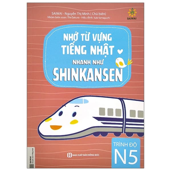 Sách Nhớ Từ Vựng Tiếng Nhật Nhanh Như Shinkansen - Saiwai
