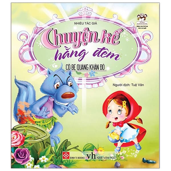 Sách Chuyện Kể Hằng Đêm - Cô Bé Quàng Khăn Đỏ - Nhiều Tác Giả