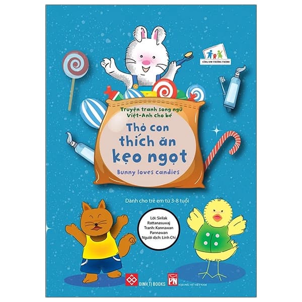 Sách Truyện Tranh Song Ngữ Việt - Anh Cho Bé - Bunny Loves Candies - Thỏ Con - Sirilak Rattanasuwaj