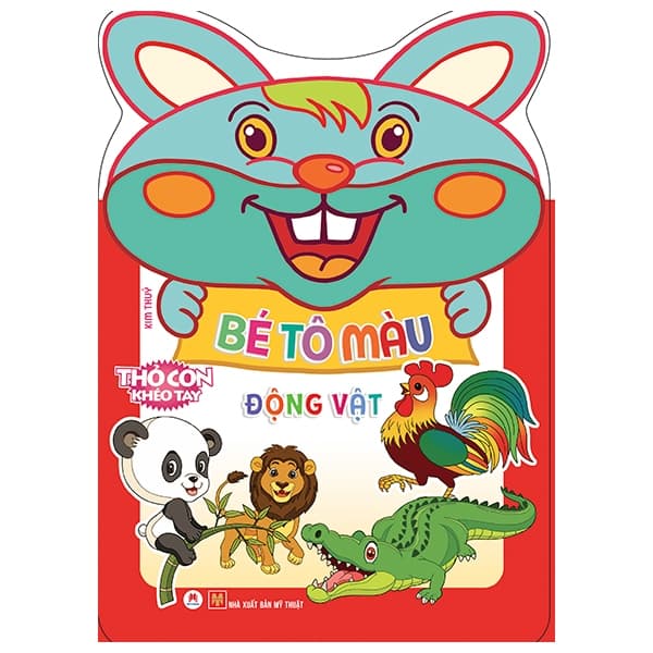 Sách Thỏ Con Khéo Tay - Bé Tô Màu: Động Vật - Kim Thuỷ