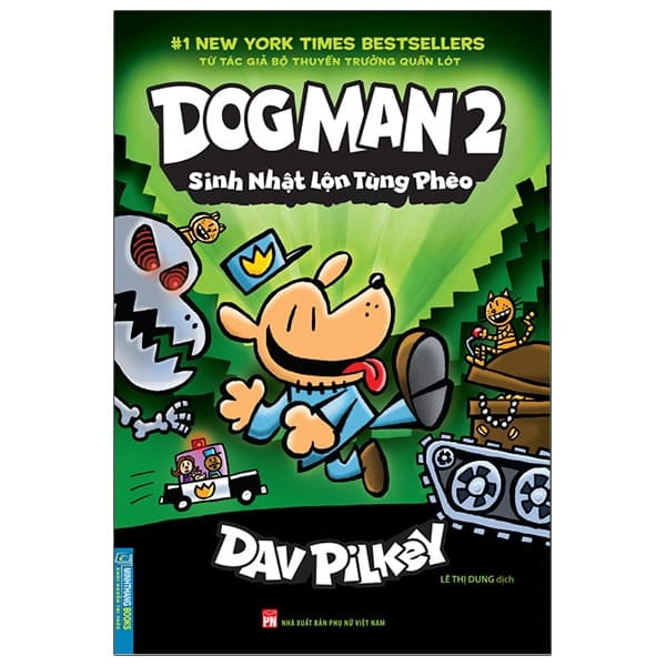 Sách Dog Man 2 - Sinh Nhật Lộn Tùng Phèo - Dav Pilkey