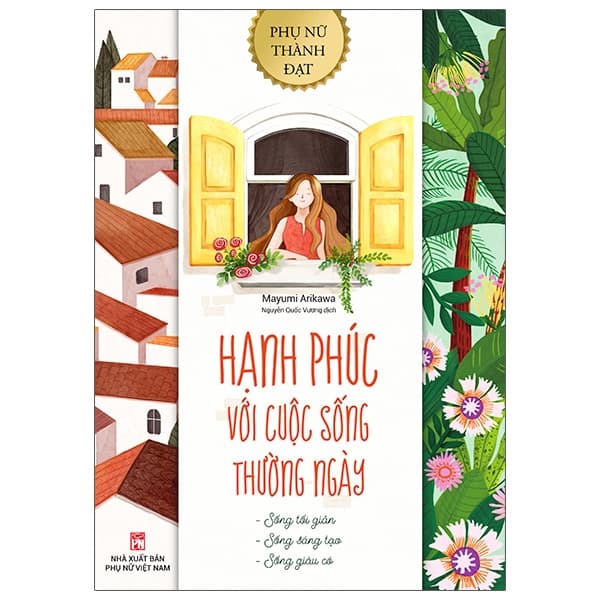 Sách Hạnh Phúc Với Cuộc Sống Thường Ngày (Tái Bản 2021) - Việt Thư