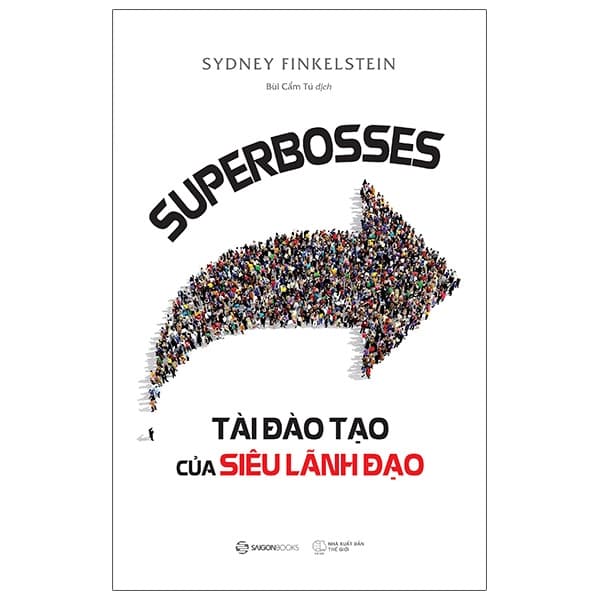 Sách Superbosses - Tài Đào Tạo Của Siêu Lãnh Đạo - Làn