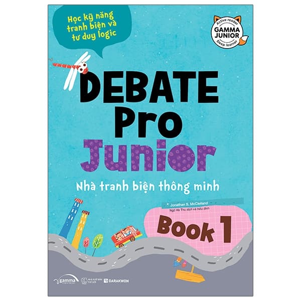 Sách Debate Pro Junior: Nhà Tranh Biện Thông Minh Book1 - Jonathan S.McClelland