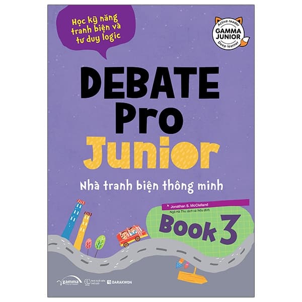Sách Debate Pro Junior: Nhà Tranh Biện Thông Minh Book3 - Jonathan S.McClelland